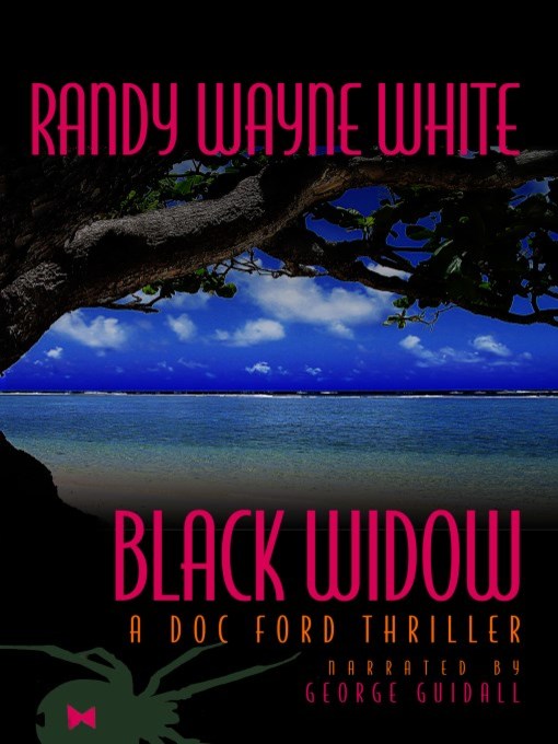Title details for Black Widow by Randy Wayne White - Available